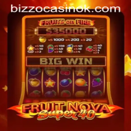 Discover the Exciting World of FruitNovaSuper40: A Thrilling Gaming Experience