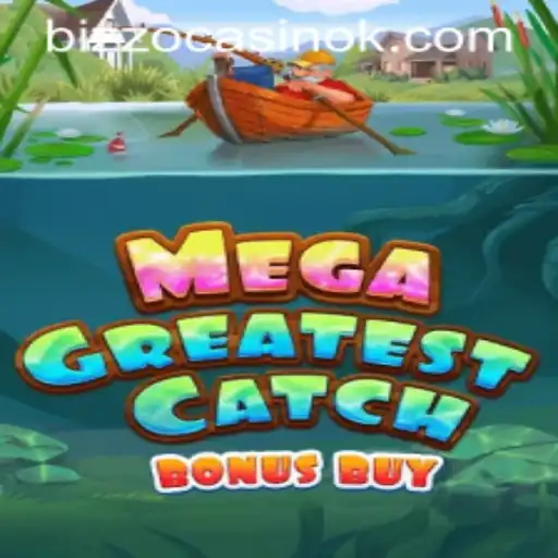 Exploring the Thrills of MegaGreatestCatchBonusBuy: A Deep Dive Into Its World